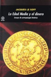 EDAD MEDIA Y EL DINEROLA - 9788446035947